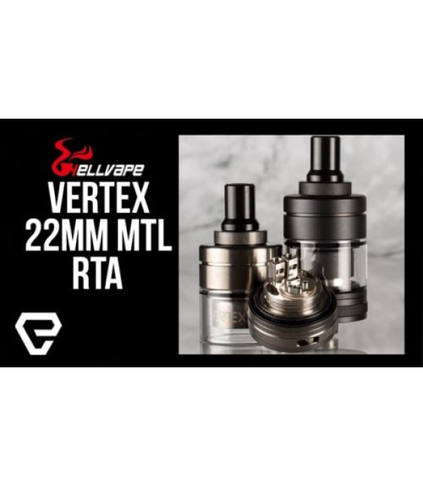 Hellvape VERTEX 22mm MTL RTA