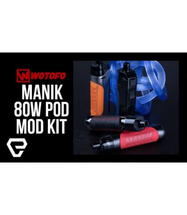 Wotofo MANIK 80W Pod Mod Kit