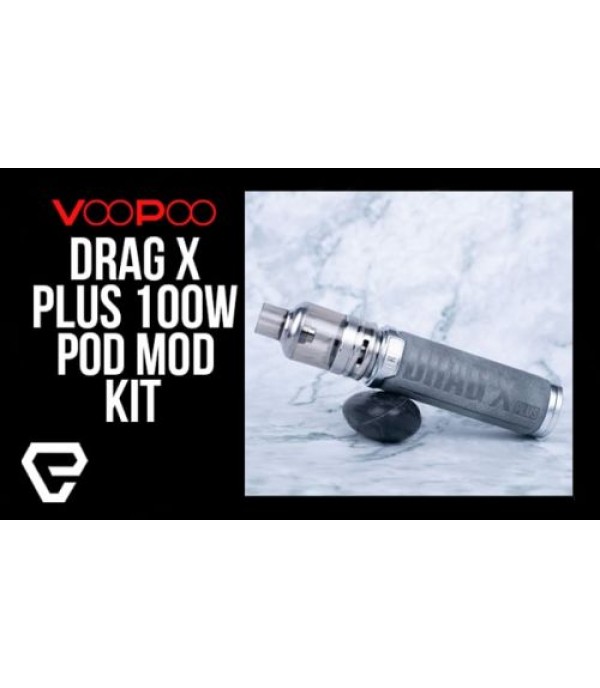 VOOPOO DRAG X PLUS 100W Pod Mod Kit